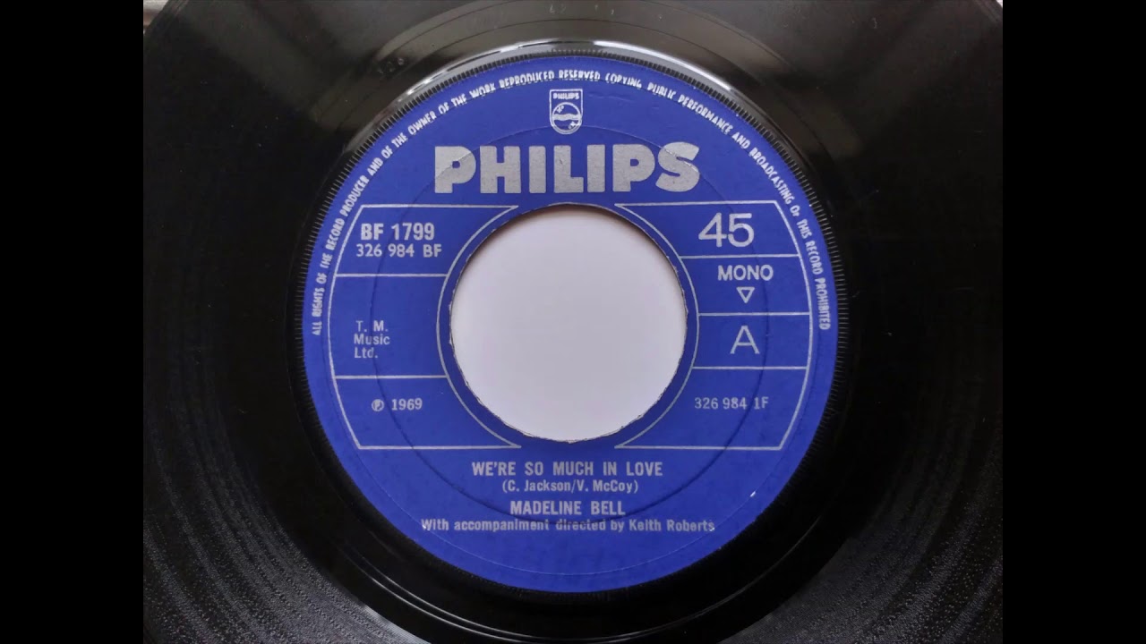 Madeline Bell - We're So Much In Love (1969 Philips BF 1799 a-side) Vinyl rip