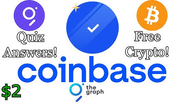 Coinbase The Graph Quiz Answers! Free $2 GRT! [MOBILE APP ONLY]