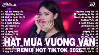Ht Ma Vng Vn Remix  Bxh Nhc Tr Edm Hot Trend Triu View  Top 15 Bn Edm Remix Hay Nht 2026