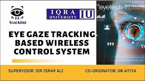 FYP Eye Gaze Tracking Based Wireless Control System | Project Teaser Video |#project #university