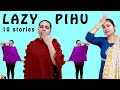 LAZY PIHU #Funny Types of Girls | Lazy People  | Aayu and Pihu Show