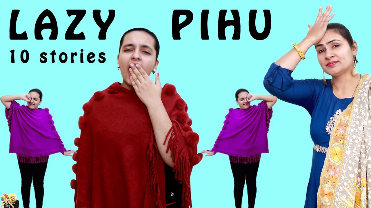 Lazy Pihu Funny Types Of Girls Lazy People yu And Pihu Show Youtube