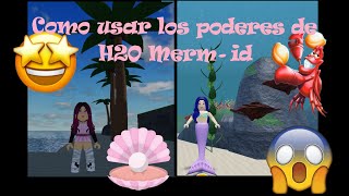 Como usar Todos los poderes de Prueba H2O Mermaid - Roblox
