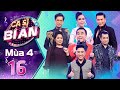 Ca Sĩ Bí Ẩn | Mùa 4 - Tập 16: Việt Hương trố mắt, ấm ức tố Don Nguyễn gài người yêu vào để lừa mình