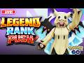 LIVE Legend Rank Push – Pokémon GO PvP Battles 🎯💥