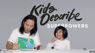 kids describe superpowers