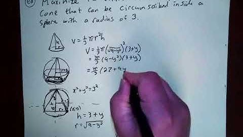 Calc - Optimization Maximize Volume of Cone inside of a Sphere