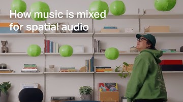 How music is mixed for spatial audio | Sonos
