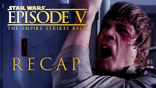 Star Wars Episode 5 : The Empire Strikes Back Full Movie Recap