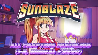 Sunblaze - Chapter 1 to 6 Deathless - Normal and Hard