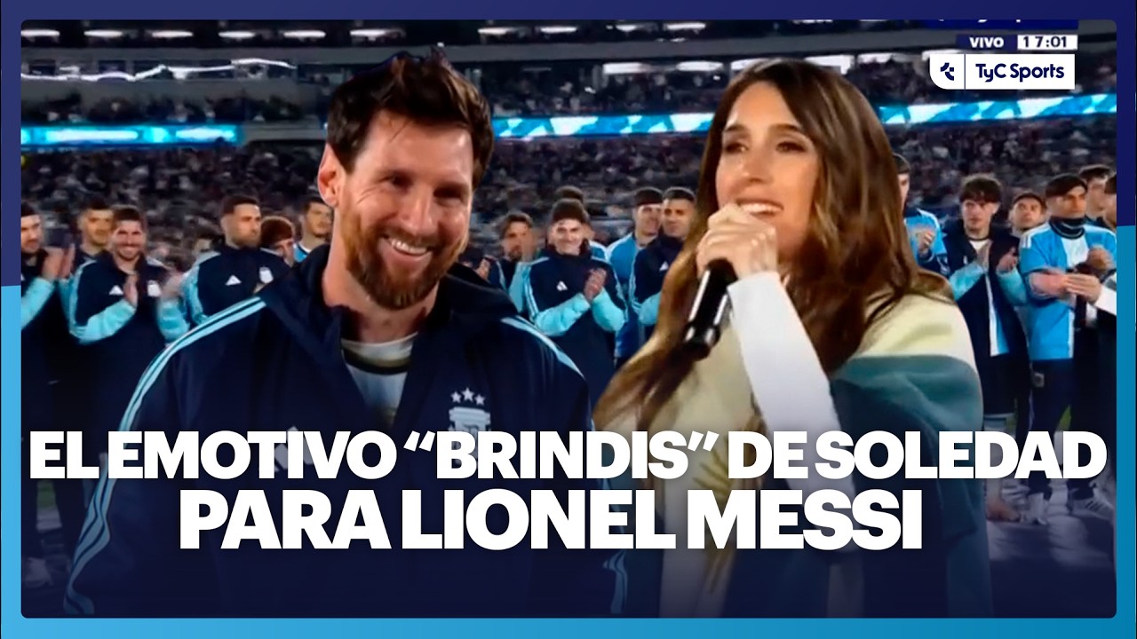 "BRINDIS", SOLEDAD - DESPEDIDA DE LIONEL MESSI DE LA SELECCIÓN ARGENTINA 2026