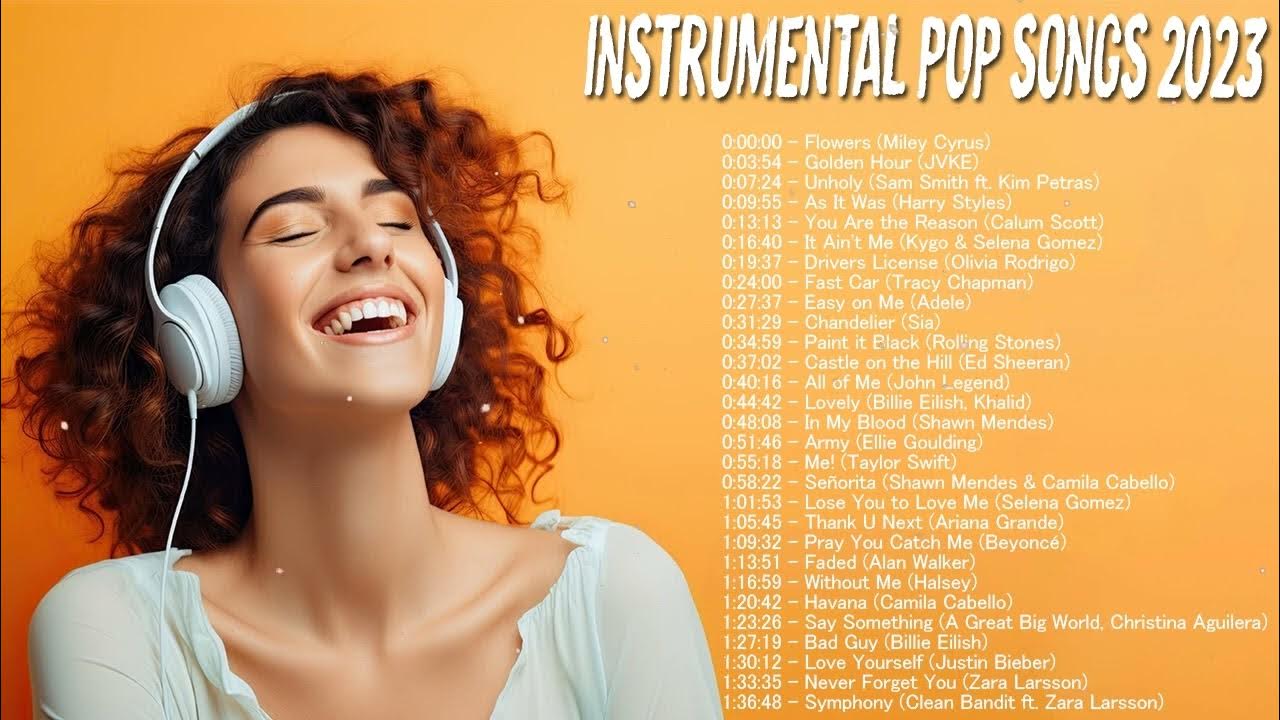 Instrumental Pop Songs 2023 New Study Music Mix 2 Hours YouTube instrumental-pop-songs-2023-new-study-music-mix-2-hours-youtube