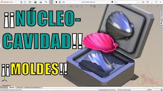 MOLDES EN SOLIDWORKS 2020 | NÚCLEO  CAVIDAD | HERRAMIENTAS DE MOLDES | MOLD IN SOLIDWORKS