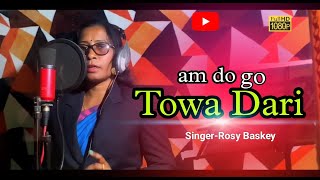 Am Do Go Towa Dari //Rosy Baskey& Shilbasten//new santali studio version //new_santali video 2023