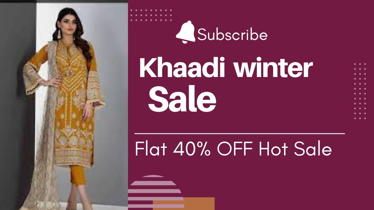 Khaadi winter SALEKhaadi Year End Sale 202223 Unstitched Collection