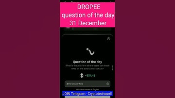 Dropee question of the day code 31 December | Dropped question of the day code | @CryptoTechSunil