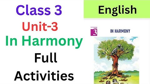 Class 3 English Unit 3 In harmony full Activities| #class3 #class3english #std3 #english