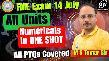 FME II All Units Numericals II All PYQs I By M S Tomar Sir I GATEWAY CLASSES I AKTU