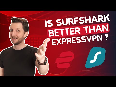 Is Surfshark Better Than ExpressVPN?