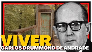 VIVER | Carlos Drummond de Andrade (Dose Literária) # 192