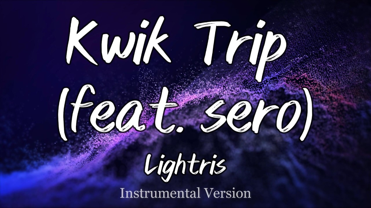 Lightris Rapper Lightris - Kwik Trip (Instrumental) - YouTube