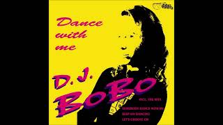 D.J. BoBo – Somebody Dance With Me (Italian Mix)