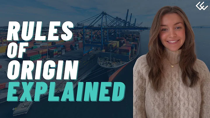 Rules of Origin Explained