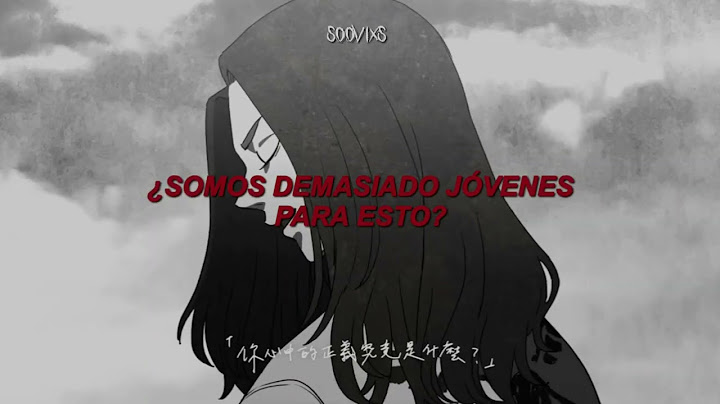 "¿Somos demasiado jóvenes para esto?" / The Neighbourhood; Softcore «traducción»