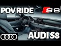 Audi S8 D4 POV Ride