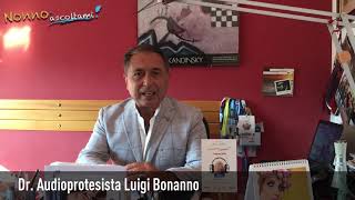 Nonno Ascoltami! - Dr. Audioprotesista Luigi Bonanno 2019