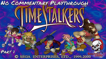 Time Stalkers - Dreamcast Capture - No Commentary Part 1