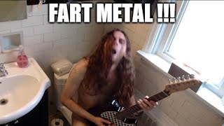 FART METAL