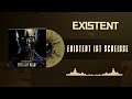 EXISTENT - Existent ist scheiße || Offizieller Visualizer