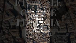 Eternale O Mole Littoria A Roma - Mario Palanti 1924 History & Art Secrets