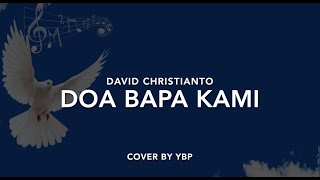 Doa Bapa Kami - Pdt. David Christianto