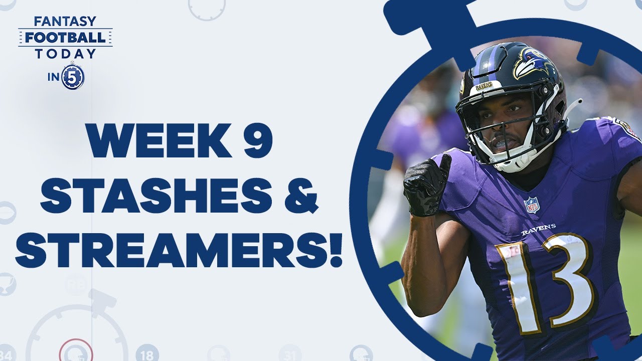 Week 9 Beat The Waiver Wire: Stashes, Streamers & Replacements