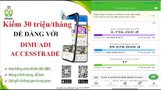 Kiếm 30 triệu/tháng với App DIMUADI Accesstrade || Hướng dẫn kiếm tiền với Accesstrade screenshot 4