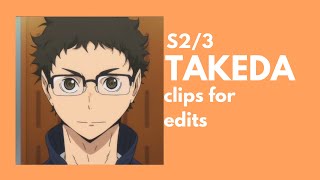 [haikyuu!!] TAKEDA clips for edits