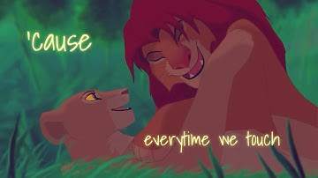 Simba X Nala ~ Everytime we Touch (For my MEP)