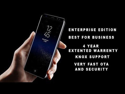 samsung galaxy s9 enterprise edition offcial video | samsung galaxy s9 business edition |