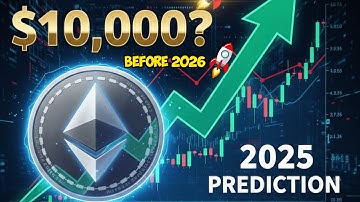 🚀 Ethereum Price Prediction 2025 | ETH $10K Before 2026?