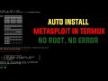 Auto install metasploit in termux , no error, no root|metasploit
