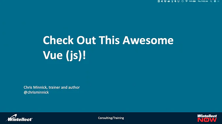 Check Out This Awesome Vue! with Chris Minnick