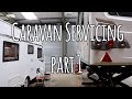 Caravan Servicing | Part 1