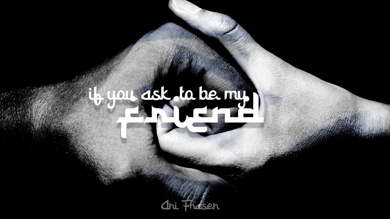 Ask to be my friend | Ari Fraser ￼(feat. Gemini Musiq) ￼