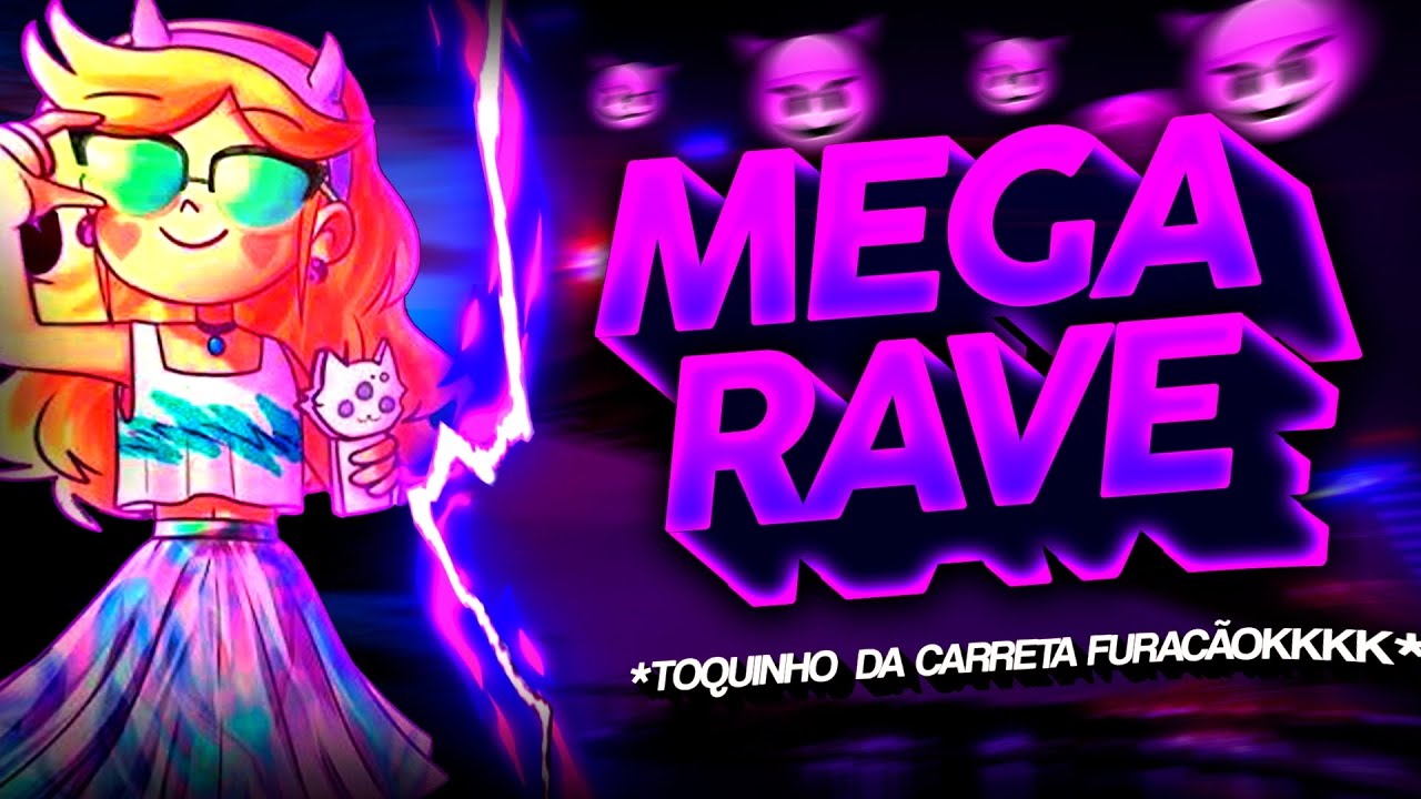 Longton Mega Rave MEGA RAVE - toquinho da carreta furação (FUNK REMIX) @djdavidmm ...