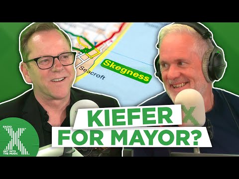 Kiefer Sutherland For Mayor Of Skegness | The Chris Moyles Show | Radio X