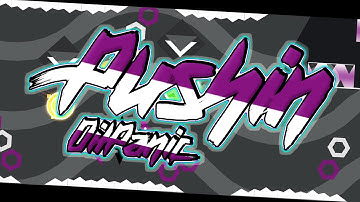 "Pushin" by OilPanic & more [ALL COINS] | Geometry Dash Daily #456 [2.11]