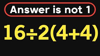 16÷2(4+4) = ❓ / Can you solve this math question / PEMDAS rules question 