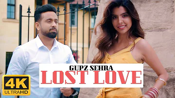 Lost Love | Gupz Sehra  | Official Video | E3UK Records | OUT NOW